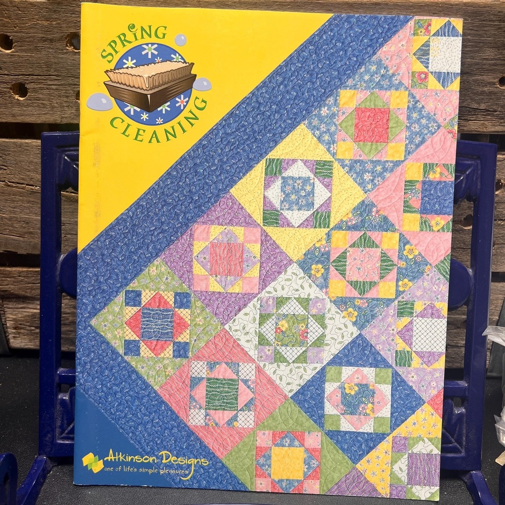 Spring Cleaning Atkinson Designs Quilt Pattern Book, using up your stash 2003